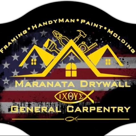 MARANATA DRYWALL & GENERAL CARPENTRY